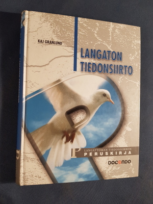 Kaj Granlund: Langaton tiedonsiirto