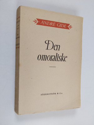 Andre Gide : Den omoraliske