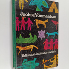 Juoksu yönmaahan : tulkintoja intiaanirunoista - pikkukuva 1