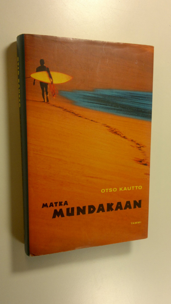 Otso Kautto : Matka Mundakaan