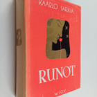 Kaarlo Sarkia : Runot : Kahlittu ; Velka elämälle ; Unen ... - pikkukuva 1