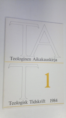 Teologinen aikakauskirja 1/1984