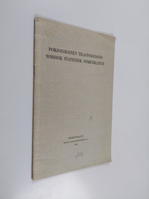 Pohjoismainen tilastosanasto : Nordisk statistisk nomenkl...