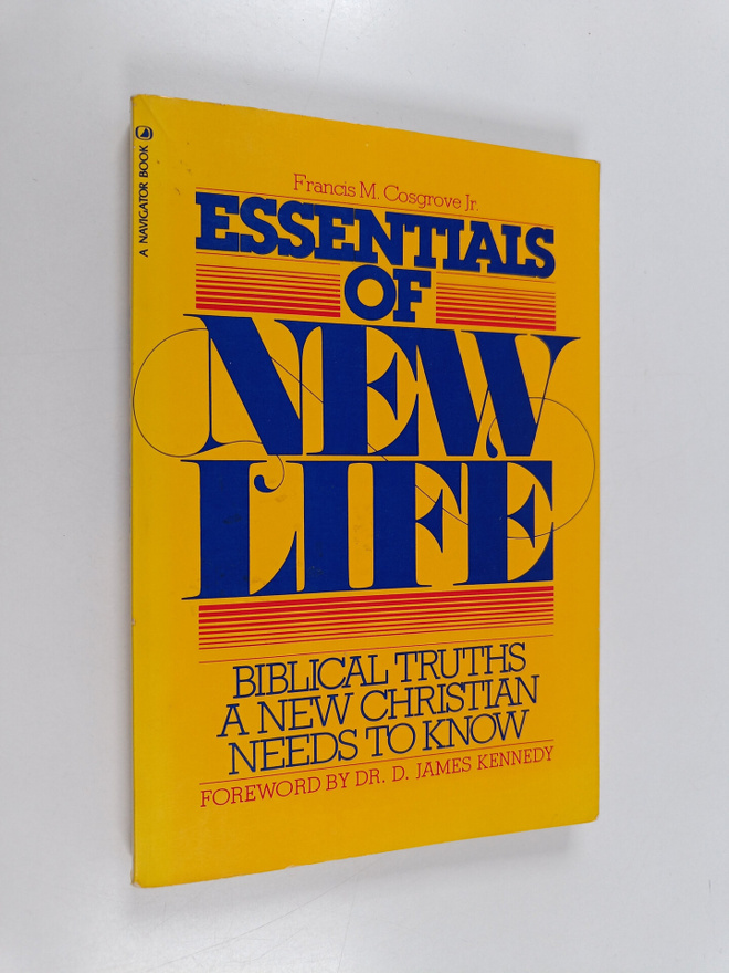 Francis M. Cosgrove : Essentials of New Life