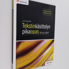 Juha Paananen : Tekstinkäsittelyn pikaopas : Word 2007 - pikkukuva 1