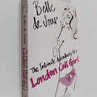 Belle De Jour : The Intimate Adventures of a London Call ... - pikkukuva 1