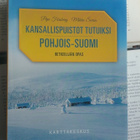Kansallispuistot tutuiksi: Pohjois-Suomi - retkeilijän opas - pikkukuva 1