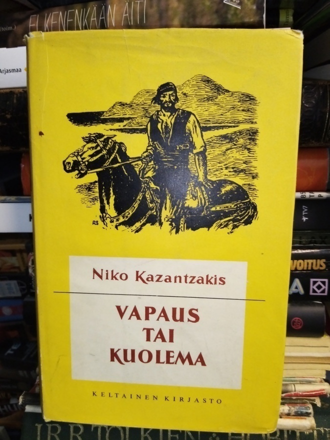 Kazantzakis : Vapaus tai kuolema ( SIS POSTIKULU )