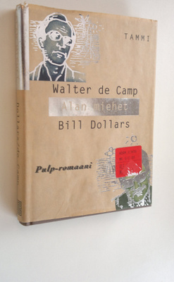 Walter de Camp : Alan miehet : pulp-romaani
