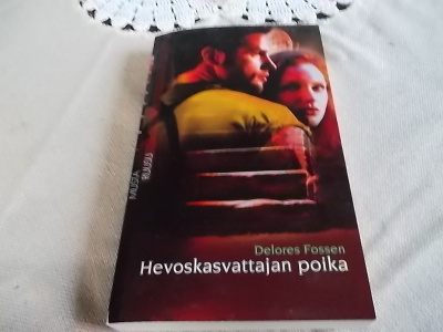 DELORES FOSSEN - HEVOSKASVATTAJAN POIKA