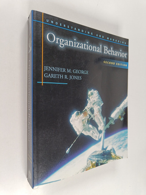 Gareth R. Jones ym. : Understanding and Managing Organiza...