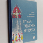 Eelis Gideon Gulin : Hyvän paimenen seurassa : kansalaisk... - pikkukuva 1