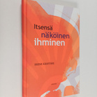 Irene Kristeri : Itsensä näköinen ihminen - pikkukuva 1