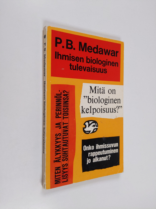 P. B. Medawar : Ihmisen biologinen tulevaisuus