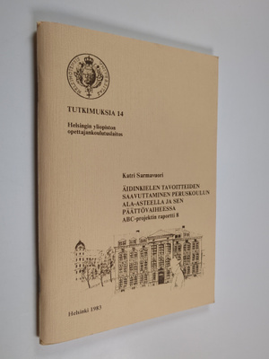 Katri Sarmavuori : Äidinkielen tavoitteiden saavuttaminen...