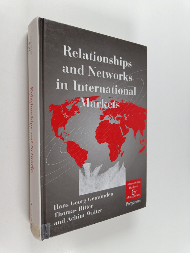 Relationships and networks in international markets