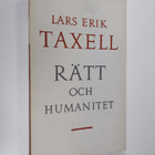 Lars Erik Taxell : Rätt och humanitet (lukematon) - pikkukuva 1
