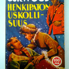 Curwood: Henkipaton uskollisuus, v. 1957. HYVÄ! - pikkukuva 1