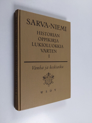 Gunnar Sarva ym. : Historian oppikirja lukioluokkia varte...