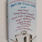 Andrew Friedman ym. : Don't Try this at Home - Culinary C... - pikkukuva 1