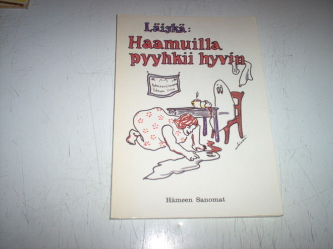 Läiskä: Haamuilla pyyhkii hyvin, 1986