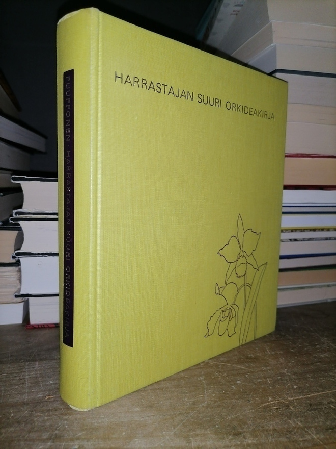 Esko Puupponen - Harrastajan suuri orkideakirja 1.p.1968