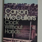 Carson McCullers - Clock Without Hands - pikkukuva 1