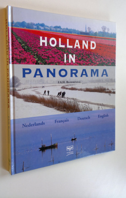 F. A. H. Bloemendal : Holland in panorama
