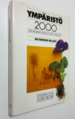 Edmund (toim.) Hillary : Ympäristö 2000 : maailman muuttu...
