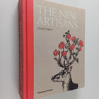 Olivier Dupon : The New Artisans : Handmade Designs for C... - pikkukuva 1