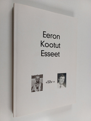 Eeron kootut esseet (signeerattu, tekijän omiste)