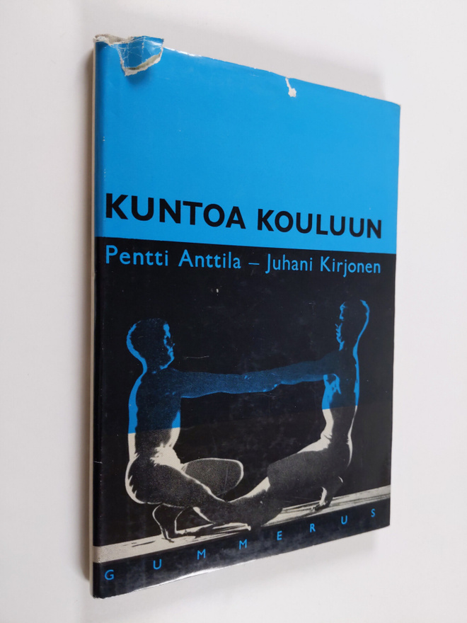 Juhani Kirjonen ym. : Kuntoa kouluun