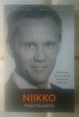 Niikko: Pysäyttämätön. Tosielämää. Korson kaduilta... (nid.)