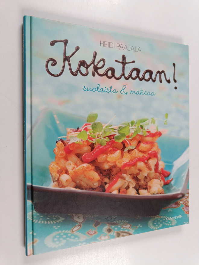 Heidi Paajala : Kokataan! Suolaista & makeaa