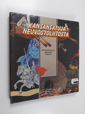 Robert ym. (laat.) Bablojan : Kansansatuja Neuvostoliitos...