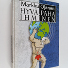 Markku Ojanen : Hyvä, paha ihminen - pikkukuva 1