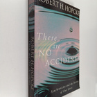 Robert H. Hopcke : There are No Accidents : Synchronicity... - pikkukuva 1