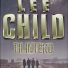 Lee Child: Tilinteko (sid. 3p. Karisto 2010) - pikkukuva 1