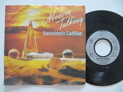 Modern Talking  Geronimo's Cadillac 7" sinkku