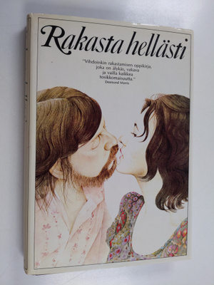 Alex Comfort : Rakasta hellästi