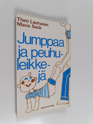 Theo Lautwein : Jumppaa ja peuhuleikkejä