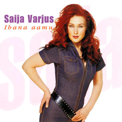SAIJA VARJUS : Ihana aamu