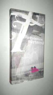 Emma Puikkonen : Turkulainen näytelmä (signeerattu)