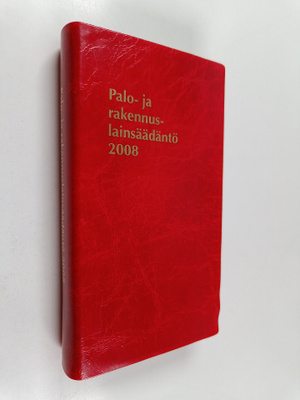 Palo- ja rakennuslainsäädäntö 2008