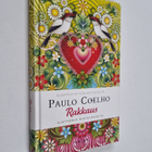 Paulo Coelho : Rakkaus : ajattomia mietelauseita - pikkukuva 1