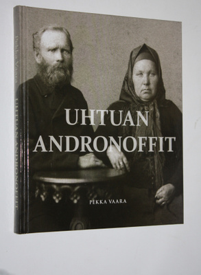 Pekka Vaara : Uhtuan Andronoffit