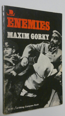 Maxim Gorky : Enemies