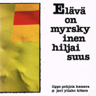 JARI YLIAHO: Elävä On Myrskyinen Hiljaisuu 7" Single Vinyyli - pikkukuva 1