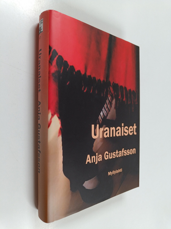 Anja Gustafsson : Uranaiset : jännitysromaani