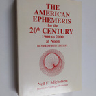 Neil F. Michelsen : The American Ephemeris for the 20th C... - pikkukuva 1